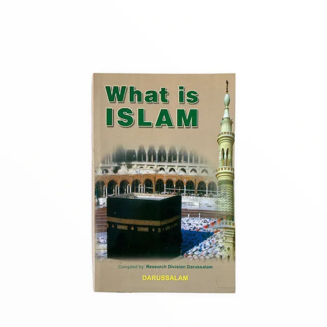 What is Islam compiled by Research Division Darussalam