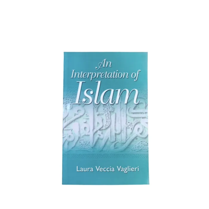 An Interpretation Of Islam by Laura Veccia Vaglieri - Al-Huda-Bookstore-bookshop-books-islamic
