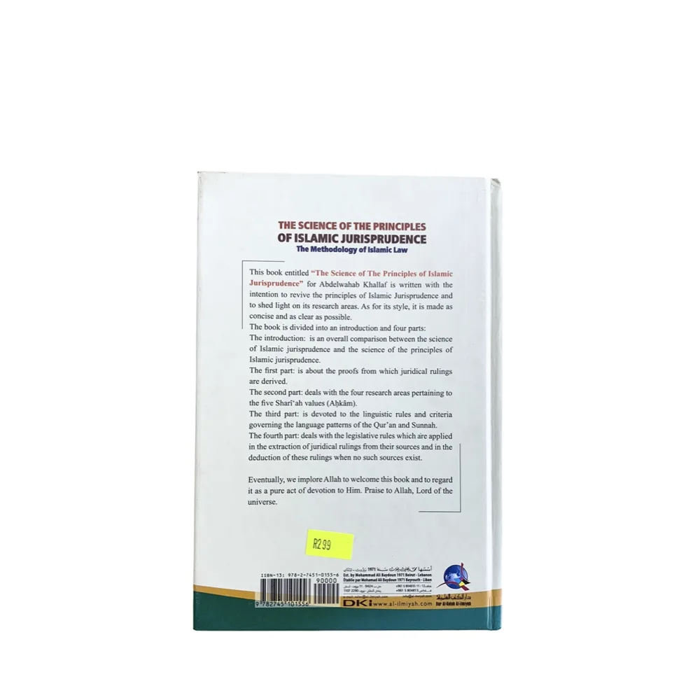 The Science Of The Principles Of Islamic Jurisprudence: The Methodology of Islamic Law by Abdelwahab Khallaf - Translated by Mouhsine El Hammioui- Books - Islamic Book shop - Al Huda