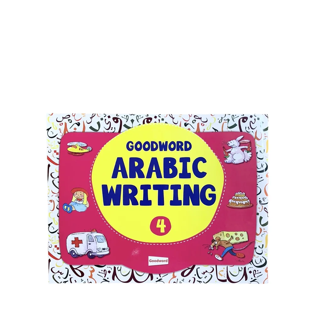 Goodword Arabic Writing Book 4 - Abdur Rahim - Goodword Books - Islamic Books