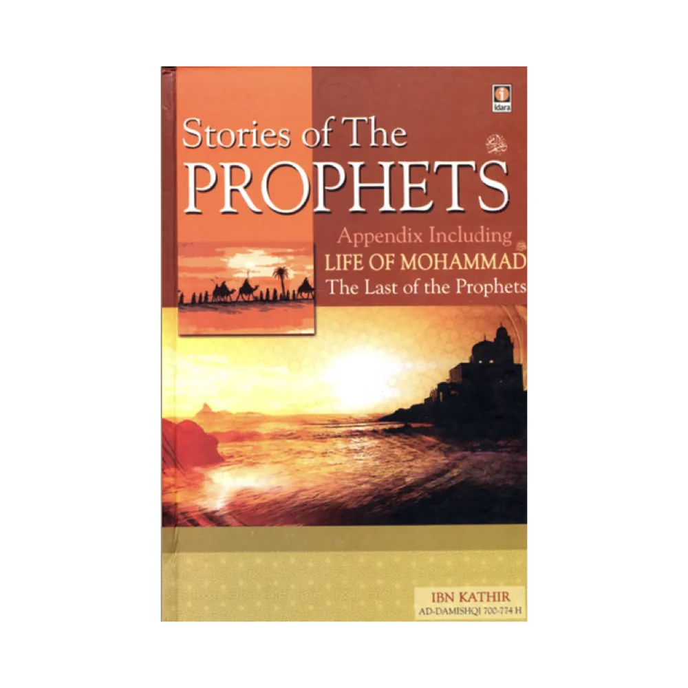 Stories Of The Prophets By Ibn Kathir