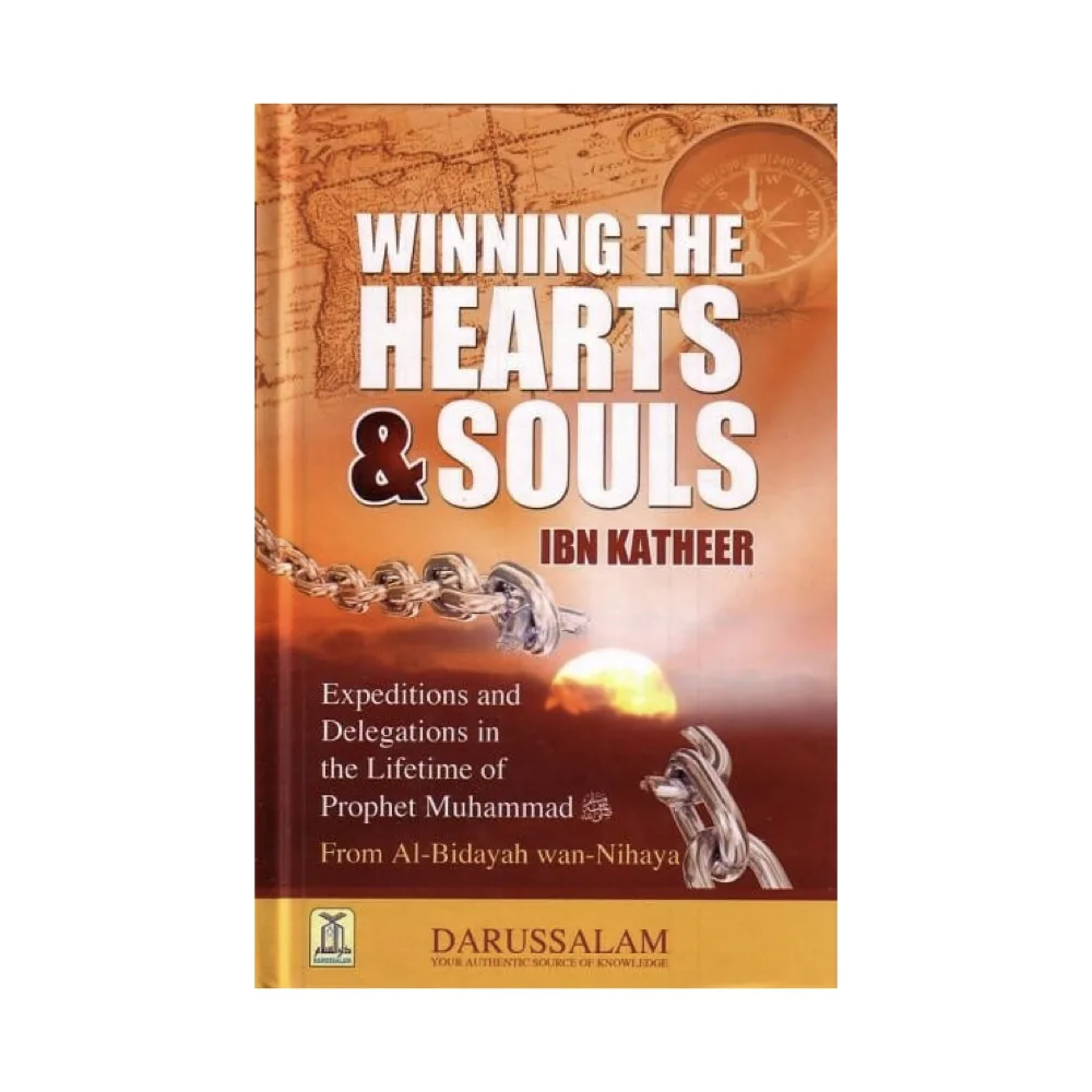 Winning The Hearts & Souls By Ibn Kathir
