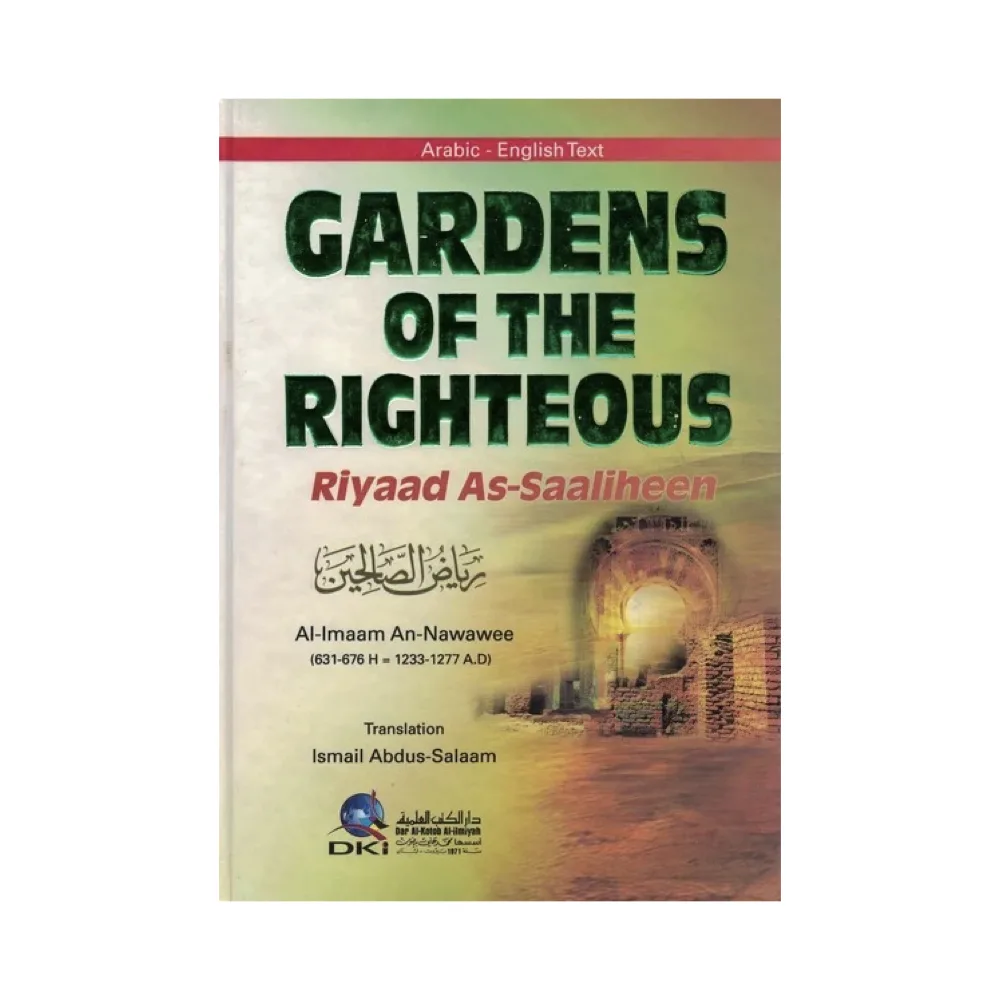 Gardens of the Righteous (Riyad As Salihin) [Bilingual Arabic - English] - Imam Nawawi