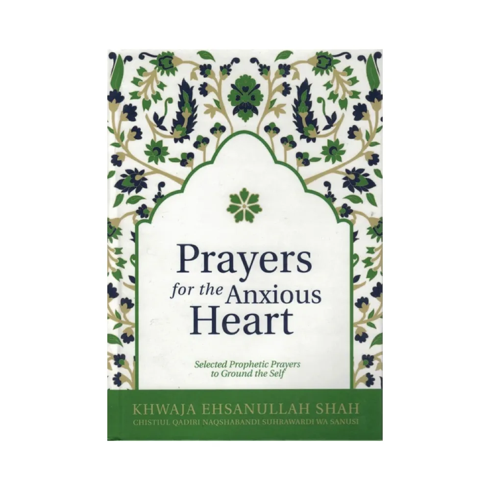 Prayers for the Anxious Heart: Selected Prophetic Prayers to Ground the Self